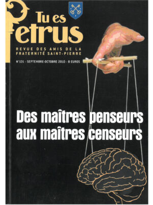 N° 131 - Tu Es Petrus : des maîtres penseurs aux maîtres censeurs