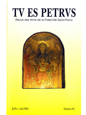 N° 94- Tu Es Petrus - juillet / août 2004
