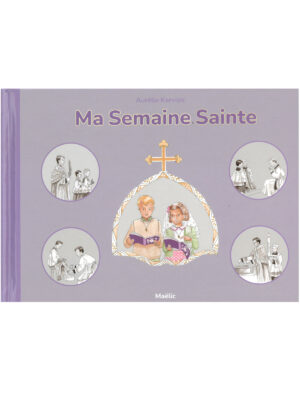 "Ma semaine sainte"